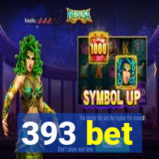 393 bet